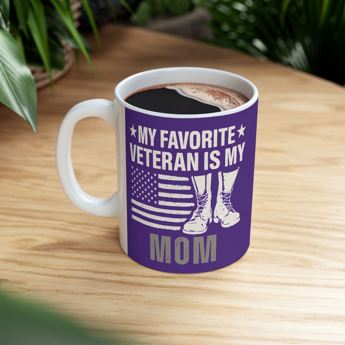 Patriotic Favorite Veteran is My Mom Mug | Military Mom Gift | Veterans Day Coffee Cup