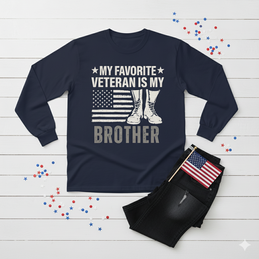 My Favorite Veteran Is My Brother | Gift of Pride & Honor