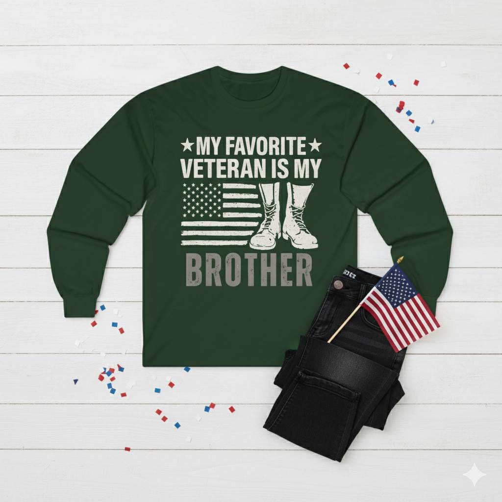 My Favorite Veteran Is My Brother | Gift of Pride & Honor
