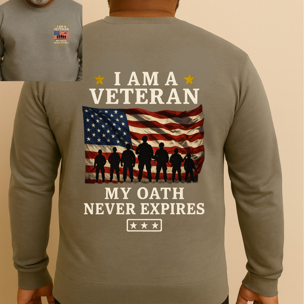 I Am a Veteran Long Sleeve Shirt My Oath Never Expires Patriotic Military Veteran Apparel American Flag Soldier Shirt