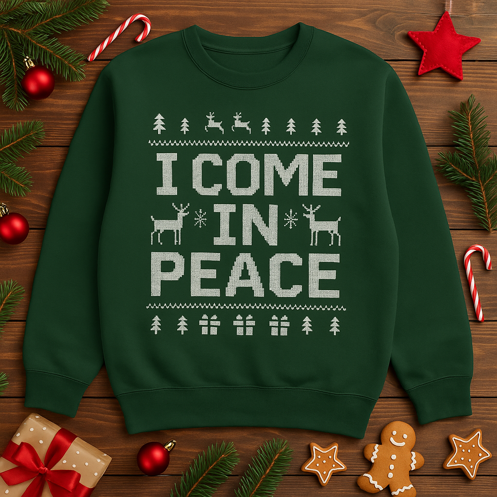 I Come In Peace Christmas Sweatshirt | Funny Holiday Sweater | Cozy Gift for Him or Her | Ugly Christmas Party Pullover