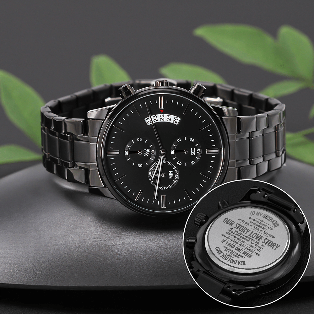 To My Husband – Our Story, Our Forever | Personalized Black Chronograph Watch for Him | Anniversary, Wedding, or Birthday Gift