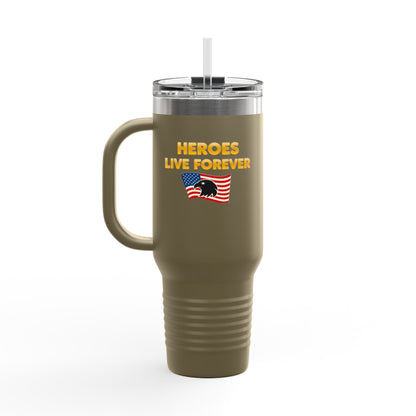 Heroes Live Forever Never Forget Tumbler with Handle Patriotic Travel Mug Veteran Gift Military Pride Cup