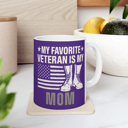 Patriotic Favorite Veteran is My Mom Mug | Military Mom Gift | Veterans Day Coffee Cup