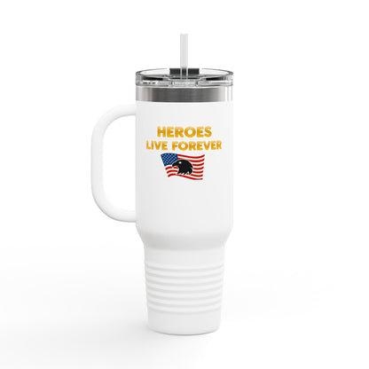 Heroes Live Forever Never Forget Tumbler with Handle Patriotic Travel Mug Veteran Gift Military Pride Cup