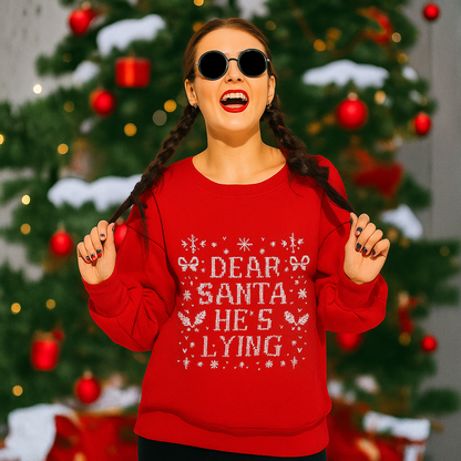 Dear Santa He s Lying Christmas Sweatshirt -Funny Holiday Couples Sweater, Cozy Christmas Outfit, Ugly Christmas Party Sweatshirt