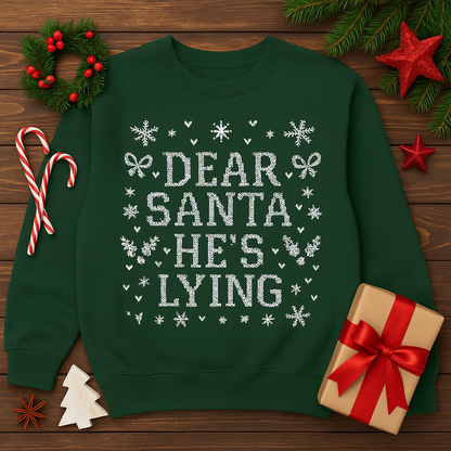 Dear Santa He s Lying Christmas Sweatshirt -Funny Holiday Couples Sweater, Cozy Christmas Outfit, Ugly Christmas Party Sweatshirt