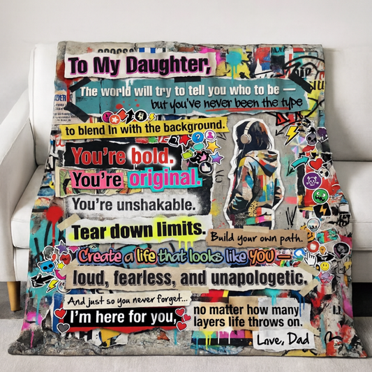 Emotional Dad To Daughter Graffiti Empowerment Plush Blanket
