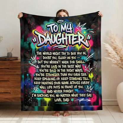 Dad Gift Graffiti Blanket Encouraging Daughter’s Power And Voice