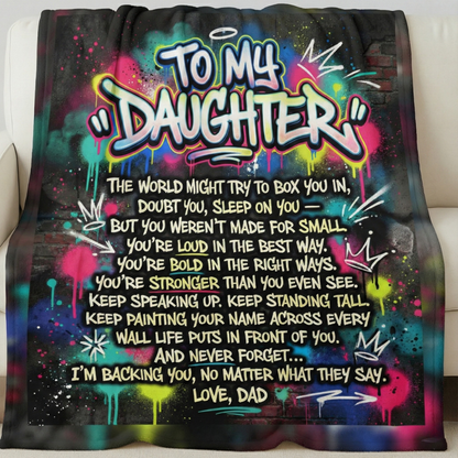 Dad Gift Graffiti Blanket Encouraging Daughter’s Power And Voice