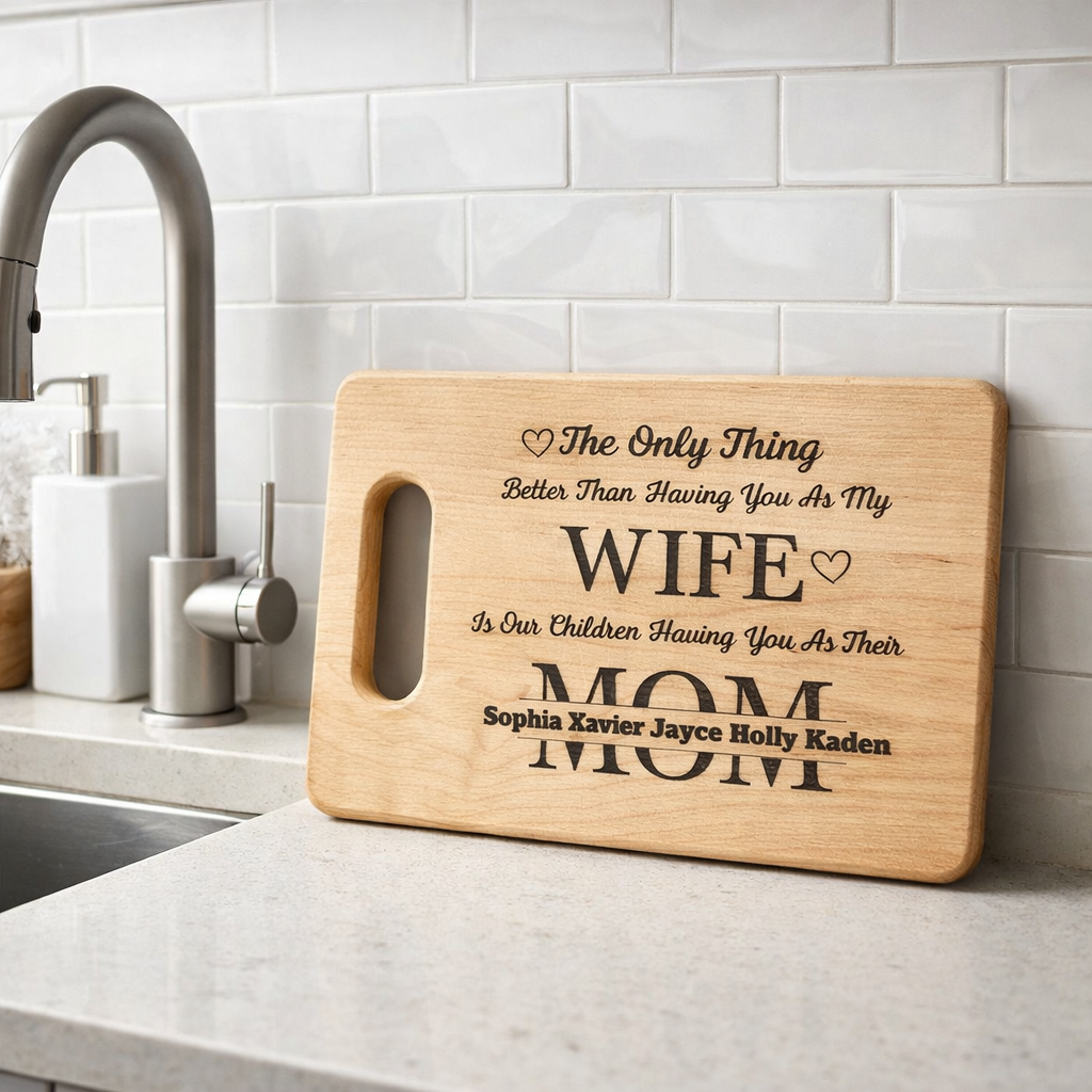 Personalized Cutting Board for Wife from Husband -  A Custom Mom Gift with Kids Names - Perfect Anniversary or Mothers Day Gift