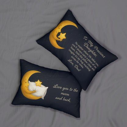 To My Precious Daughter Pillow Sentimental Gift from Dad, Double-Sided Moon & Star Lumbar Pillow