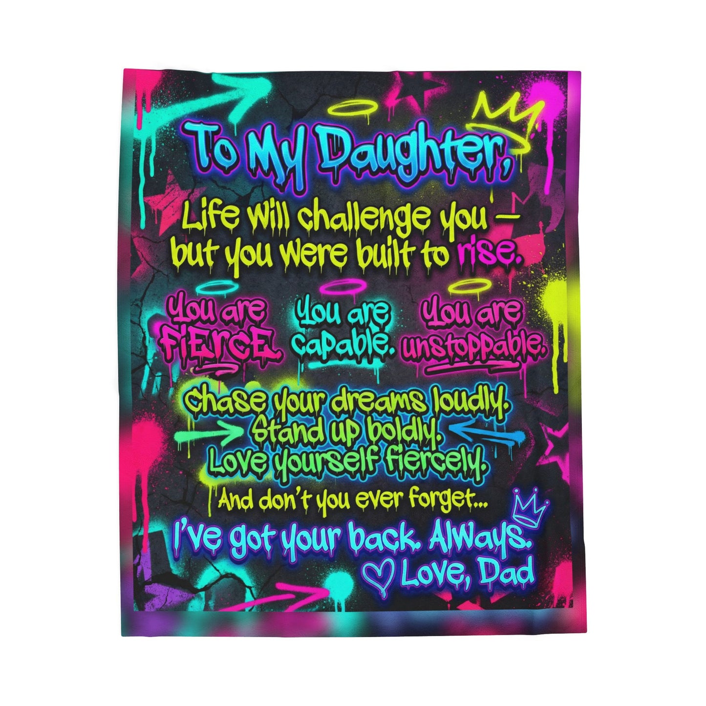 Emotional Dad To Daughter Gift Empowerment Neon Graffiti Blanket