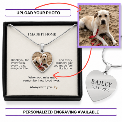 I Made It Home Personalized Pet Memorial Photo Heart Necklace