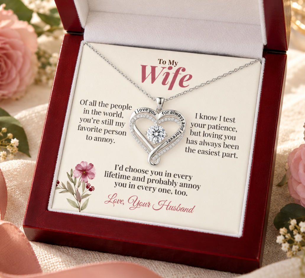 To My Wife, You're My Favorite Person to Annoy | Love You Always Necklace from Husband