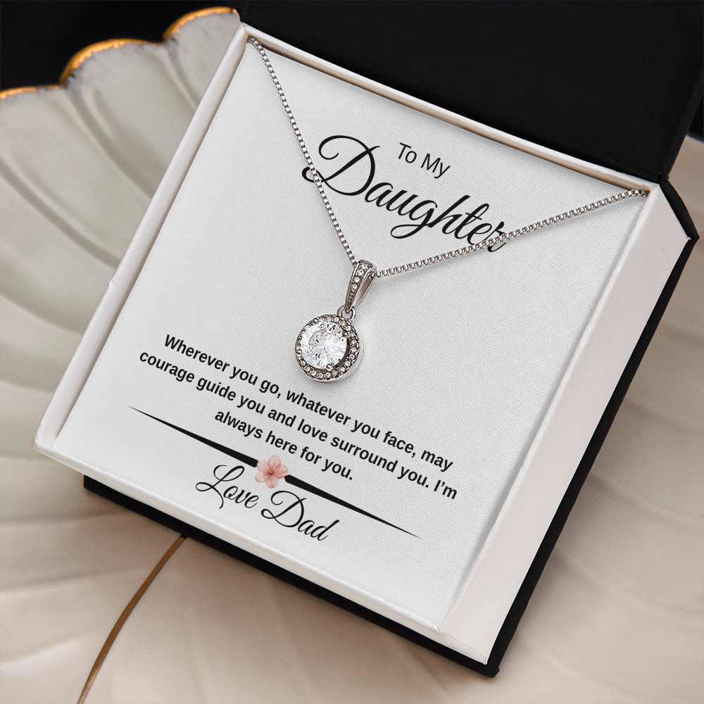 To My Daughter – Eternal Hope Necklace From Dad | 14k White Gold Finish | Courage & Love Message Gift