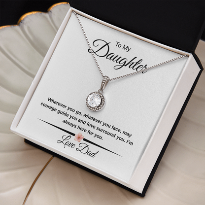 To My Daughter – Eternal Hope Necklace From Dad | 14k White Gold Finish | Courage & Love Message Gift