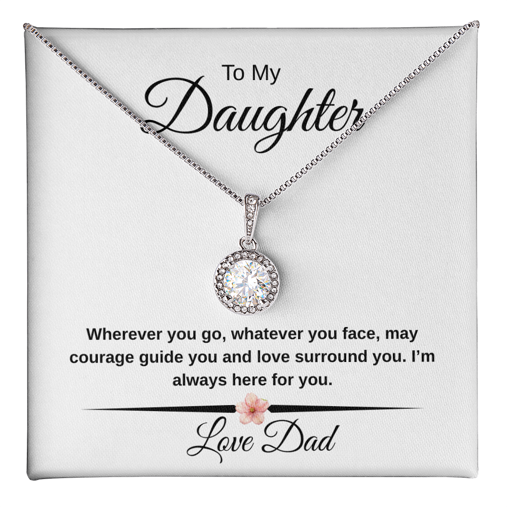 To My Daughter – Eternal Hope Necklace From Dad | 14k White Gold Finish | Courage & Love Message Gift