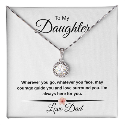 To My Daughter – Eternal Hope Necklace From Dad | 14k White Gold Finish | Courage & Love Message Gift