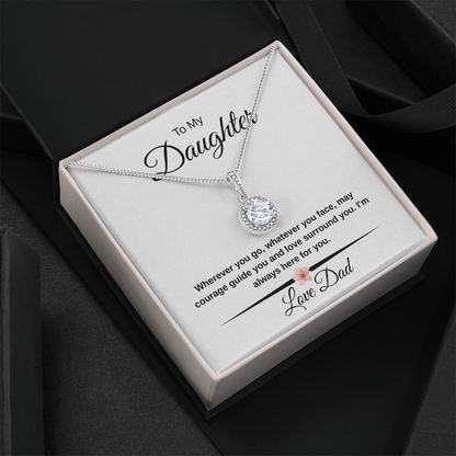 To My Daughter – Eternal Hope Necklace From Dad | 14k White Gold Finish | Courage & Love Message Gift