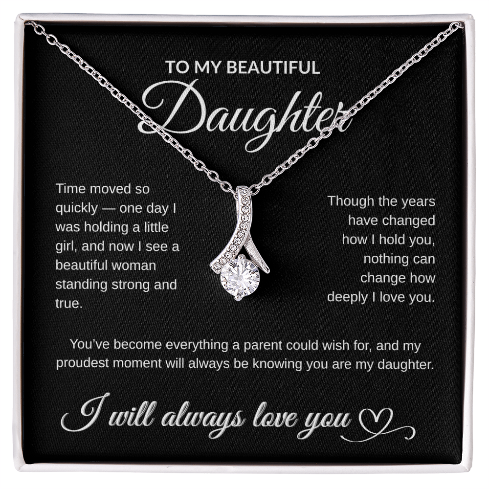 To My Beautiful Daughter – Alluring Beauty Necklace Gift from Parent | White or Yellow Gold Finish