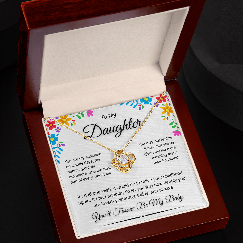 To My Daughter – “You'll Forever Be My Baby” Love Knot Necklace