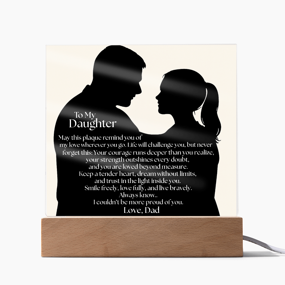 Dad's Heartfelt Message To Daughter Acrylic Light Plaque