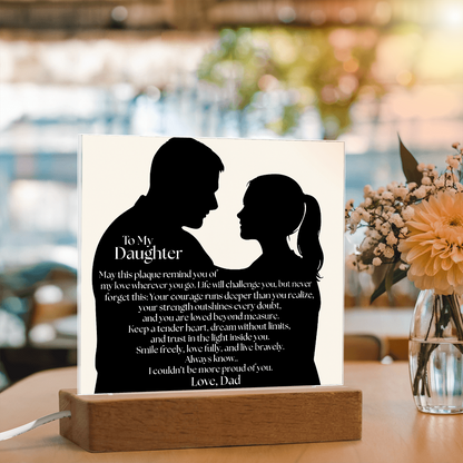 Dad's Heartfelt Message To Daughter Acrylic Light Plaque