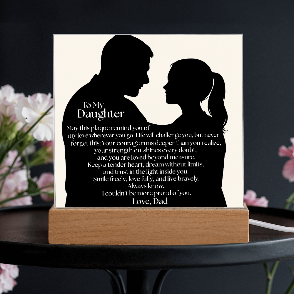 Dad's Heartfelt Message To Daughter Acrylic Light Plaque