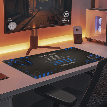 To My Son, Pause the Game and Call Your Mom Gaming Mat