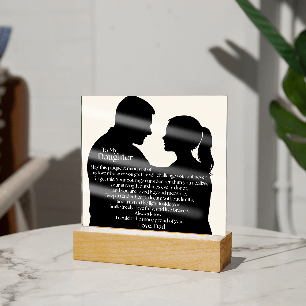 Dad's Heartfelt Message To Daughter Acrylic Light Plaque