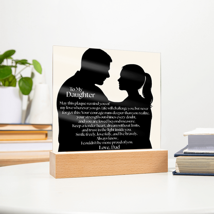 Dad's Heartfelt Message To Daughter Acrylic Light Plaque