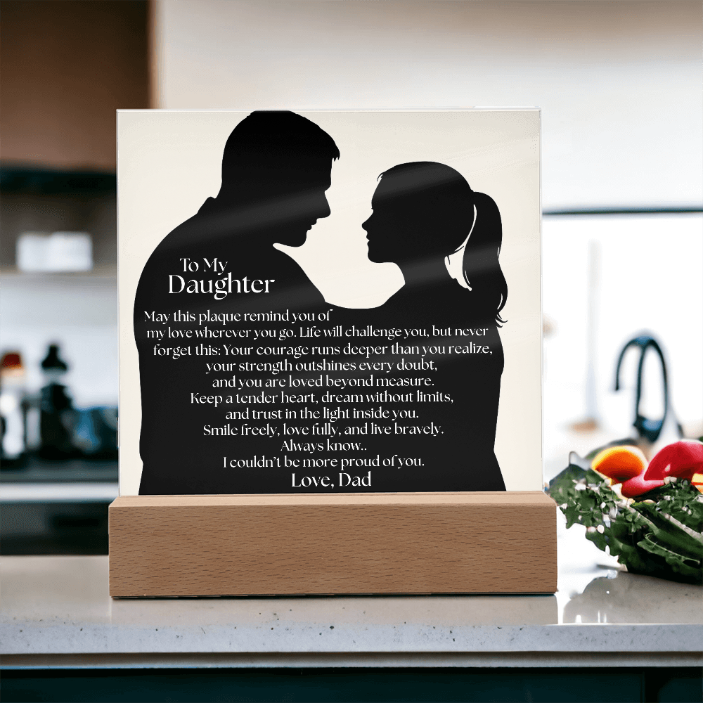 Dad's Heartfelt Message To Daughter Acrylic Light Plaque