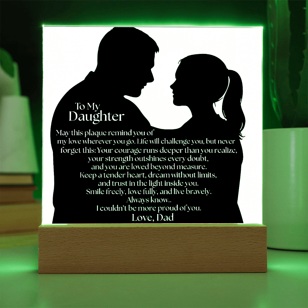 Dad's Heartfelt Message To Daughter Acrylic Light Plaque