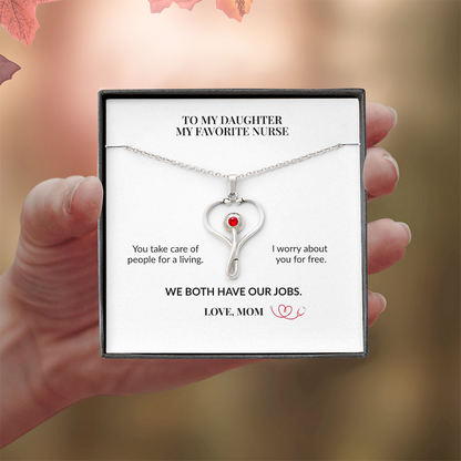 To My Daughter, My Favorite Nurse HeartScope Necklace From Mom