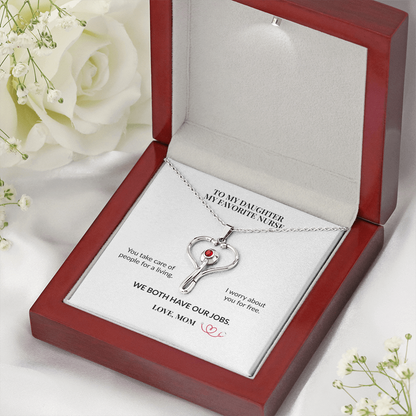 To My Daughter, My Favorite Nurse HeartScope Necklace From Mom